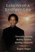 Lessons Of A Renewed Life: Overcoming Adversity. Building Discipline. Becoming Unstoppable. by Eugene Hargro