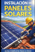 Instalación de Paneles Solares by Eyber Angulo