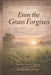 Even the Grass Forgives: A Journey of Faith, Forgiveness and Growth by Sarah Cole