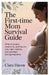 The First-Time Mom Survival Guide: What to Expect, What to Do, and How to Stay Calm, Healthy, and Confident During Pregnancy by Clara Haven