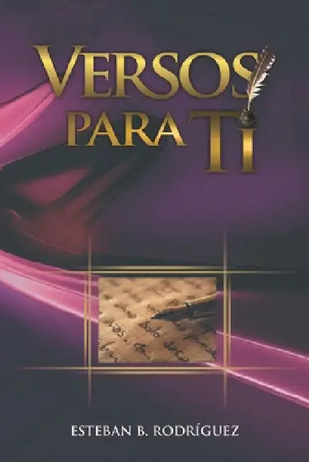 Versos para ti by Esteban B. Rodríguez