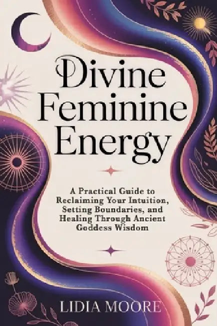 Divine Feminine Energy