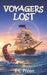 Voyagers Lost: A Time-Travel Pirate Adventure by J. L. Preen