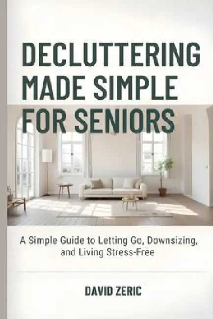 Decluttering Made Simple For Seniors
