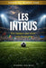 Les Intrus: Pourquoi 2026 appartient aux petits by Pierre Delmas