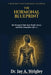 The Hormonal Blueprint: Why Your Metabolism Isn't Broken - The Hormonal Truth About Weight, Energy, and Body Composition After 40 by Jay A. Wrigley