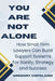 You Are Not Alone: How Small Law Firm Lawyers Can Build Support Systems for Sanity, Strategy and Success by Gregory Copeland