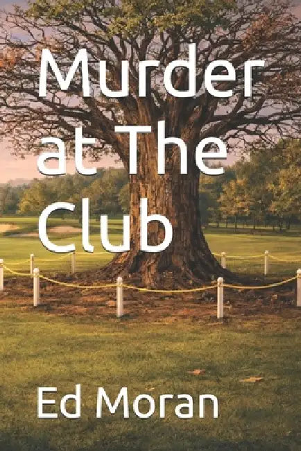 Murder at The Club by Ed Moran