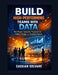 Build High-Performing Teams with Data: The People Analytics Playbook for Culture Design and Business Impact by Cassian Solvare