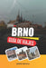 Brno Guía de Viaje 2026: Descubre joyas ocultas, monumentos históricos, consejos de viaje y experiencias vacacionales inolvidables by Janice Nevels