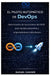 El piloto automático de DevOps: Optimización de los procesos de CI/CD para equipos pequeños y emprendedores individuales by Rafael Sander