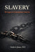 Slavery: Its Legacy in Contemporary America, by Frederic Jones