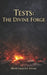 Tests: the divine forge: Building Strength through challenge by Mohammad Shah