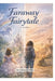 Faraway Fairytale: An Emotional Coming-of-Age Novel About Identity, Mental Health, and First Love by Catherine Wills