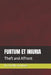 Furtum Et Iniuria: Theft and Affront by Cor P. M. Van Houte