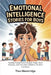 Emotional Intelligence Stories for Boys: Helping Young Minds Navigate Anger, Build Empathy, and Grow into Confident, Resilient Individuals by Theo Marenridge