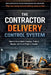 The Contractor Delivery Control System: How to Keep Work Flowing, Protect Margin, and Close Projects Cleanly by Vernon Fenner
