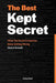 The Best Kept Secret: What Technical Companies Keep Getting Wrong About Growth by Richard Byrd