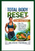 Reset Your Body, Reclaim Your Life: The Complete Science-Backed Guide to Fat Loss, Lasting Fitness, Better Sleep, Stress Relief, and Total Body Transf by Rejoice Thomas