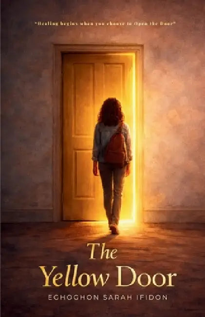 The Yellow Door by Eghoghon S. Ifidon