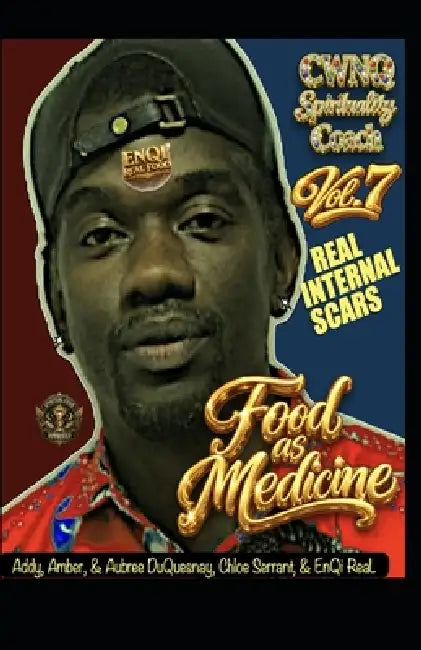 Food as Medicine vol. 7 by Addy Duquesnay, Amber Duquesnay, Aubree Duquesnay