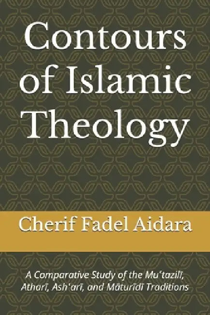 Contours Of Islamic Theology