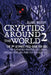 Cryptids Around the World 2: The 2nd Ultimate Field Guide for Kids - The Flatwoods Monster, La Llorona, Loveland Frog, and More for Kids Ages 8-12 by Blaire Ingram