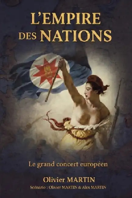 L'Empire des Nations by Alex Martin, Olivier Martin