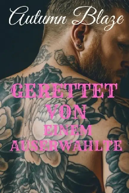 RESCUED By A Chosen: German Edition by Autumn Blaze