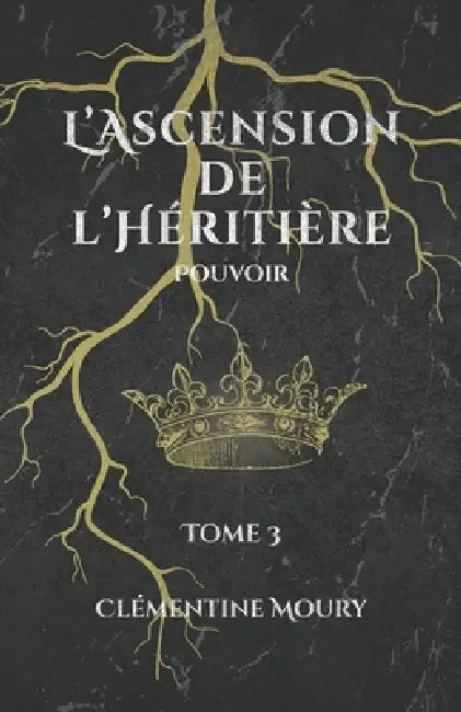 L'Ascension de l'Héritière: Pouvoir: Pouvoir by Clémentine Moury