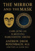 The Mirror and the Mask: Carl Jung on Surviving Narcissistic Abuse: Shadow Work, Trauma Recovery, and Healing for Men by Andrew Dror Rosenbach