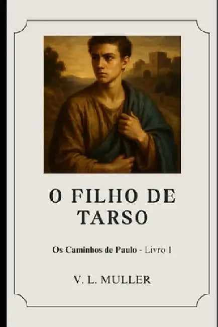 O Filho de Tarso by V. L. Muller