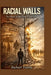Racial Walls: The History of Jim Crow in America by Rachael Timmy