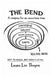 The Bend: A Compass for an Uncertain Time by Rosefield Harmonic, Laura Lee Thayer