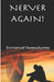 Never Again! by Emmanuel Kwawukumey