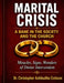 Marital Crisis!: A bane in the society by Christopher Ezebune