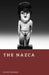 The Nazca: Lines, Rituals, and an Ancient Desert Civilization by Elliot Rowan