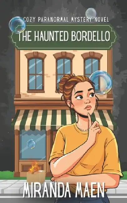 The Haunted Bordello: Extra-cozy supernatural, paranormal ghosts by Miranda Maen