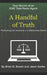 A Handful of Truth: Protecting the Innocent in a Borderless World by Jason Garbo, Brian D. Brown
