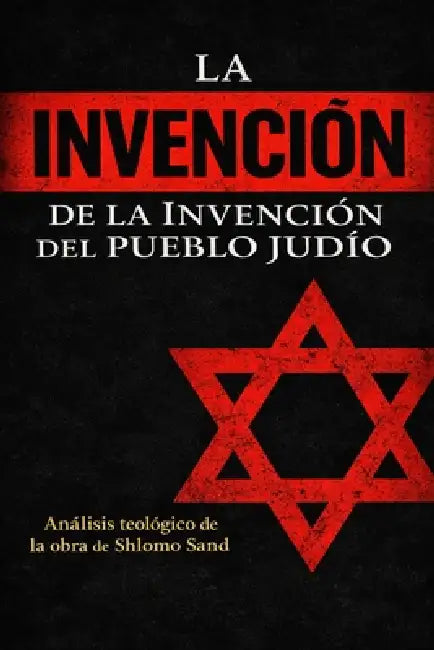 La invención de-La invención del pueblo judío by Adolfo Einstein Hernández