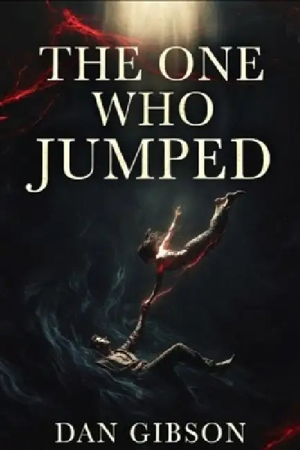 The one who jumped by Dan A. Gibson