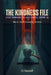 The Kindness File: (The Harbor Six Mysteries, Book 3) by CL Seawall