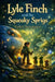 Lyle Finch and The Squeaky Sprigs by Celiel Dreadmyre
