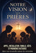 Notre vision, nos prières: Appel, installation, famille, défis et premières victoires dans une nouvelle saison de ministère by Éditions A. I. M. E. R., Collection Encre de Vie, Isabelle Marion