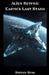 Alien Return: Earth's Last Stand by Steven Star