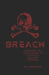 Breach: A Modern IN-Depth Guide to Offensive Security Strategy by Omega 99