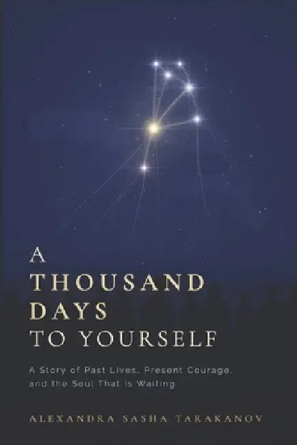 A Thousand Days To Yourself