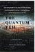 The Quantum Veil: From Crytography to Cosmos - A Journey Through the Most Daring Science of Our Time by Mason Song