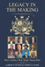 Legacy In The Making: Men's Stories That Shape Young Men by J. Chavez D. Kamara, G. Scott J. Bacon, J. Basurto D. Hart