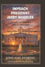 Impeach President Jerry Wheeler: Liberty and Justice by John Alan Andrews